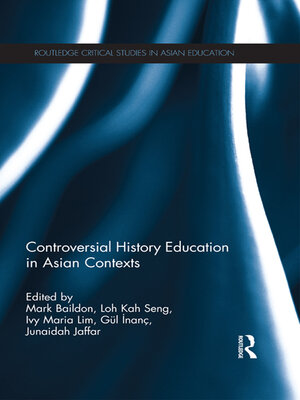 cover image of Controversial History Education in Asian Contexts